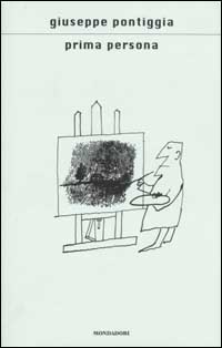 Libro Prima persona di Giuseppe Pontiggia - ean 9788804504269 - Mondadori