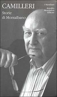 Libro Storie di Montalbano di Andrea Camilleri - ean 9788804504276 - Mondadori