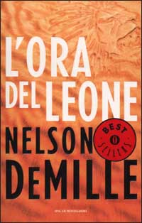 Libro ora del leone di Nelson DeMille - ean 9788804504979 - Mondadori