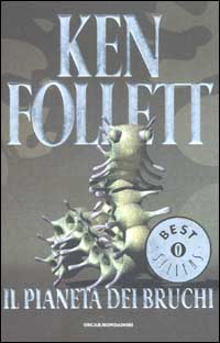 Libro pianeta dei bruchi di Ken Follett - ean 9788804505723 - Mondadori