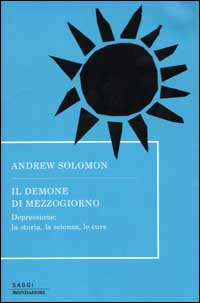 Libro demone di mezzogiorno. Depressione: la storia