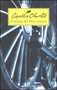 Libro mistero del Treno Azzurro di Agatha Christie - ean 9788804507536 - Mondadori