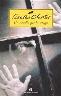 Libro cavallo per la strega di Agatha Christie - ean 9788804507567 - Mondadori