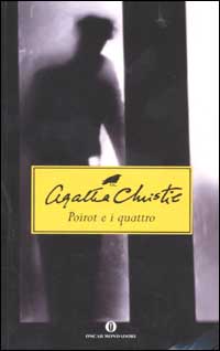 Libro Poirot e i quattro di Agatha Christie - ean 9788804507727 - Mondadori
