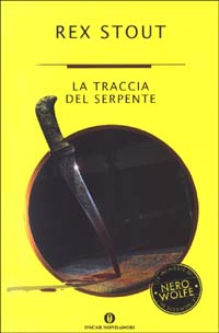 Libro traccia del serpente di Rex Stout - ean 9788804508083 - Mondadori