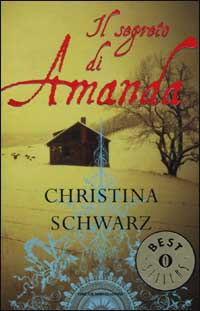 Libro segreto di Amanda di Christina Schwarz - ean 9788804508205 - Mondadori