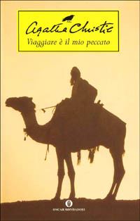Libro Viaggiare è il mio peccato di Agatha Christie - ean 9788804508410 - Mondadori