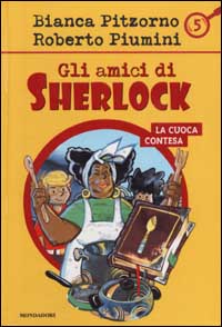 Libro cuoca contesa di Bianca Pitzorno; Roberto Piumini - ean 9788804508816 - Mondadori