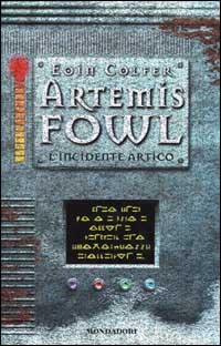Libro incidente artico. Artemis Fowl di Eoin Colfer - ean 9788804509035 - Mondadori