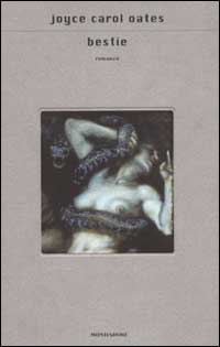 Libro Bestie di Joyce Carol Oates - ean 9788804509479 - Mondadori