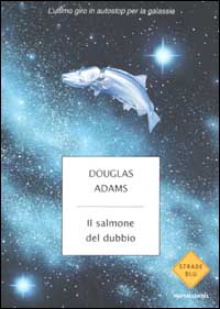 Libro salmone del dubbio di Douglas Adams - ean 9788804509486 - Mondadori