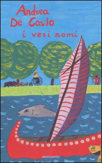 Libro veri nomi di Andrea De Carlo - ean 9788804510178 - Mondadori