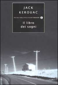 Libro libro dei sogni di Jack Kerouac - ean 9788804510260 - Mondadori