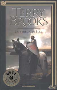 Libro viaggio della Jerle Shannara. La strega di Ilse di Terry Brooks - ean 9788804510673 - Mondadori