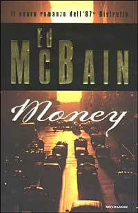 Libro Money di Ed McBain - ean 9788804511847 - Mondadori