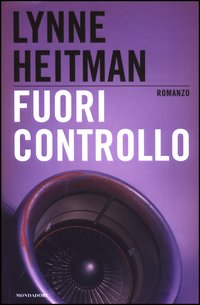 Libro Fuori controllo di Lynne Heitman - ean 9788804511892 - Mondadori