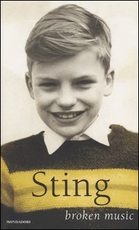 Libro Broken music di Sting - ean 9788804511991 - Mondadori