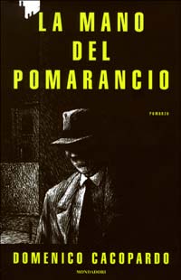 Libro mano del Pomarancio di Domenico Cacopardo Crovini - ean 9788804512165 - Mondadori