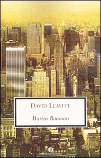 Libro Martin Bauman di David Leavitt - ean 9788804513056 - Mondadori