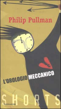 Libro orologio meccanico di Philip Pullman - ean 9788804515210 - Mondadori