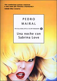 Libro noche con Sabrina Love di Pedro Mairal - ean 9788804516484 - Mondadori