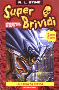 Libro ragazza ombra di Robert L. Stine - ean 9788804516767 - Mondadori