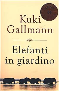 Libro Elefanti in giardino di Kuki Gallmann - ean 9788804517801 - Mondadori