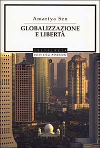 Libro Globalizzazione e libertà di Amartya K. Sen - ean 9788804519485 - Mondadori