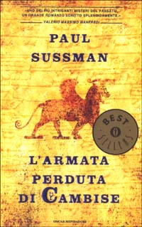 Libro armata perduta di Cambise di Paul Sussman - ean 9788804519850 - Mondadori