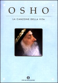 Libro canzone della vita di Osho - ean 9788804521136 - Mondadori
