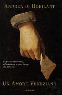 Libro amore veneziano. Un giovane aristocratico