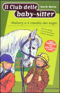Libro Mallory e il cavallo dei sogni di Ann M. Martin - ean 9788804522669 - Mondadori