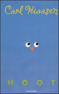 Libro Hoot di Carl Hiaasen - ean 9788804522997 - Mondadori