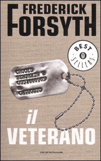 Libro veterano e altre storie di Frederick Forsyth - ean 9788804523888 - Mondadori