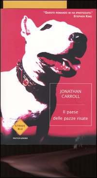 Libro paese delle pazze risate di Jonathan Carroll - ean 9788804524656 - Mondadori