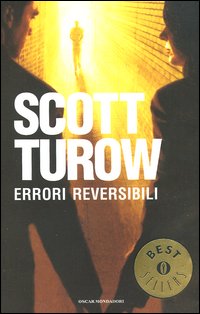 Libro Errori reversibili di Scott Turow - ean 9788804526032 - Mondadori