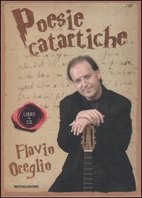 Libro Poesie catartiche di Flavio Oreglio - ean 9788804526261 - Mondadori