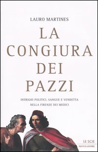Libro congiura dei Pazzi. Intrighi politici