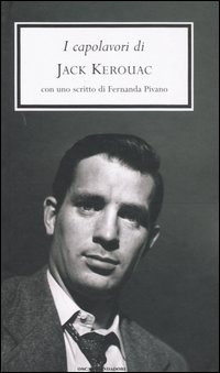 Libro capolavori di Jack Kerouac - ean 9788804528012 - Mondadori