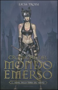 Libro Nihal della terra del vento. Cronache del mondo emerso di Licia Troisi - ean 9788804528852 - Mondadori
