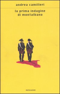 Libro prima indagine di Montalbano di Andrea Camilleri - ean 9788804529835 - Mondadori