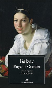 Libro Eugénie Grandet di Honoré de Balzac - ean 9788804533481 - Mondadori