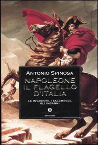 Libro Napoleone. Il flagello d'Italia. Le invasioni