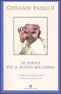 Libro Cinquanta parole per il nuovo millennio di Giovanni Paolo II - ean 9788804534495 - Mondadori