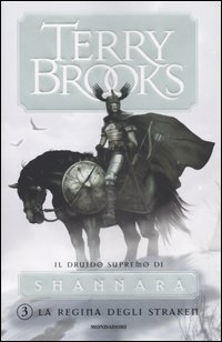Libro regina degli Straken. Il druido supremo di Shannara di Terry Brooks - ean 9788804539230 - Mondadori