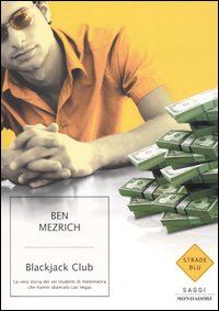 Libro Blackjack Club di Ben Mezrich - ean 9788804543817 - Mondadori