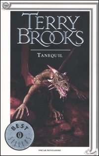 Libro Tanequil. Il druido supremo di Shannara di Terry Brooks - ean 9788804544555 - Mondadori
