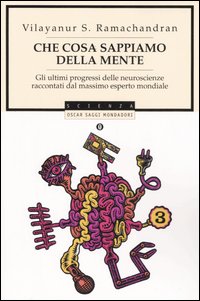 Libro Che cosa sappiamo della mente di Vilayanur S. Ramachandran - ean 9788804551515 - Mondadori