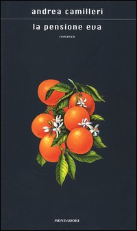 Libro pensione Eva di Andrea Camilleri - ean 9788804554349 - Mondadori