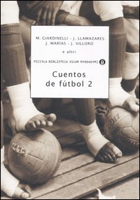 Libro Cuentos de fútbol di  - ean 9788804555636 - Mondadori